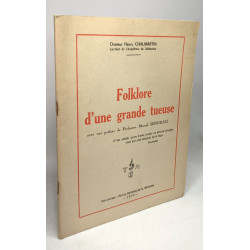Folklore d'une grande tueuse avec une préface du professeur Marcel...