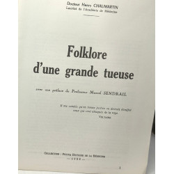 Folklore d'une grande tueuse avec une préface du professeur Marcel...