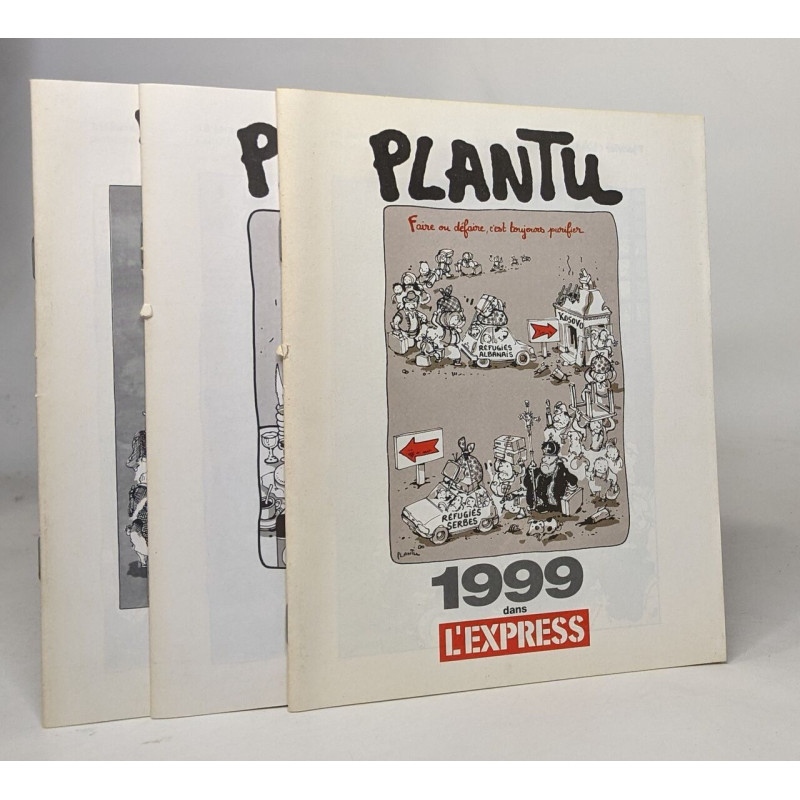 Lot de 3 "Plantu dans l'express": années 1999 - 2000 - 2001
