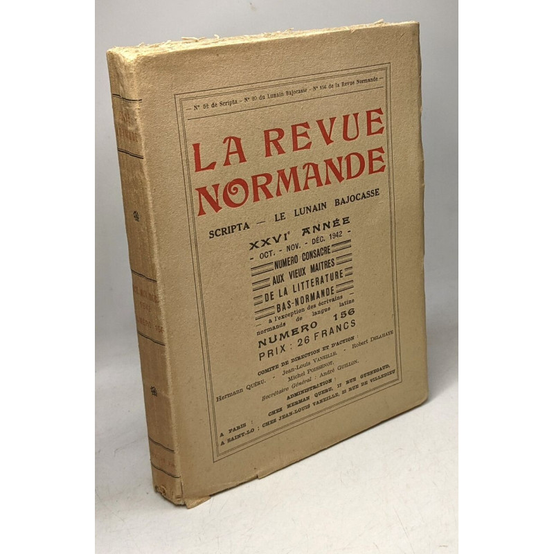 La revue normande - scripta - Le lunain bajocasse --- XXVIe année...