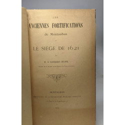 Les anciennes fortifications de Montauban et le siège de 1621