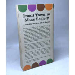 Small Town in Mass Society: Class Power and Religion in a Rural...