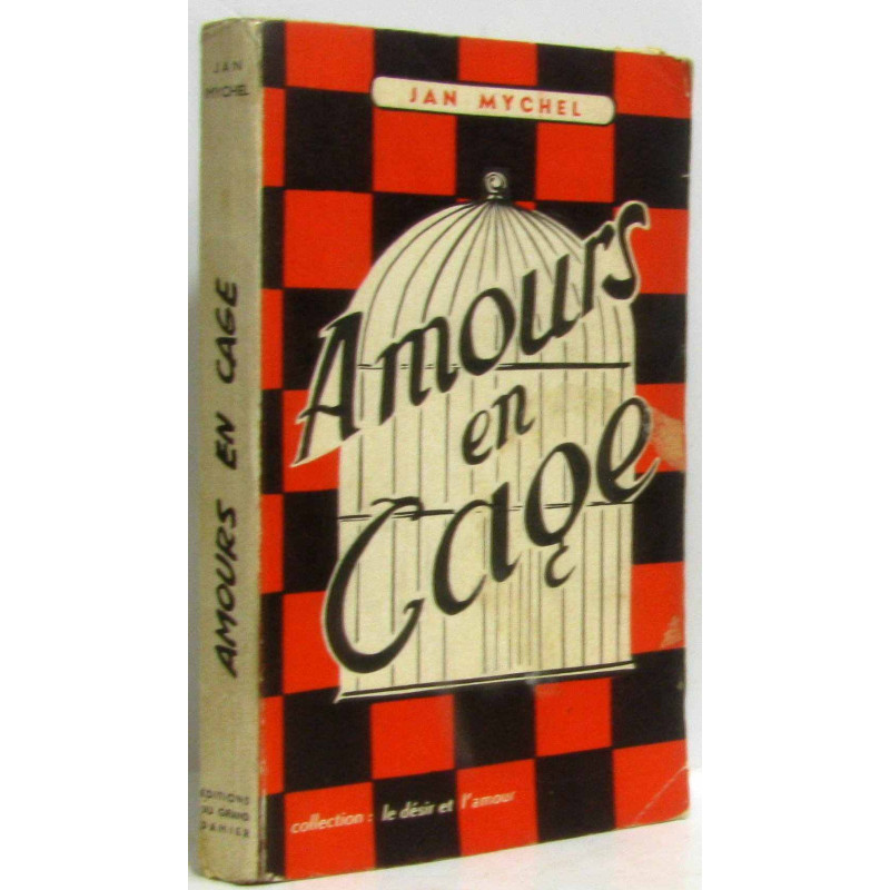 Amours en cage