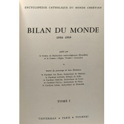 Bilan du monde 1958-1959 - TOME I - encyclopédie catholique du...