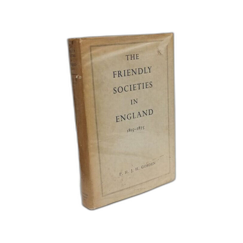 The friendly societies in england 1815-1875