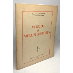 Vieux os et vieilles querelles / Collection petite histoire de la...