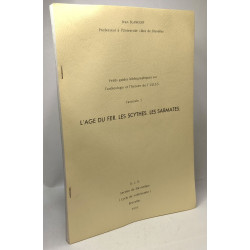 L'age du fer les scythes les sarmates - petits guides...