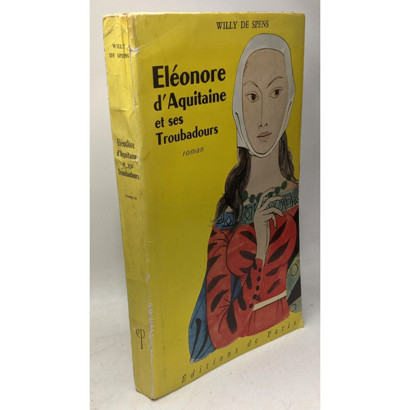 Eleonore D'Aquitaine et ses troubadours
