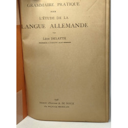 Grammaire pratique pour l'étude de la langue allemande
