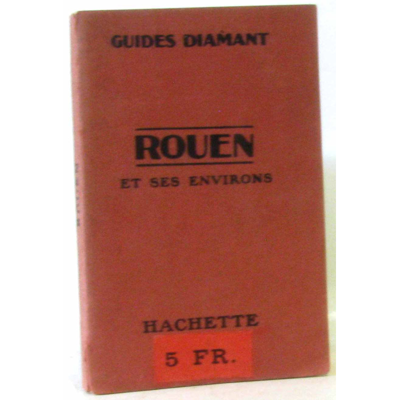 Rouen et ses environs guides diamant