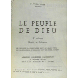 Le peuple de dieu, tome deuxième: de Josué à David et troisième:...