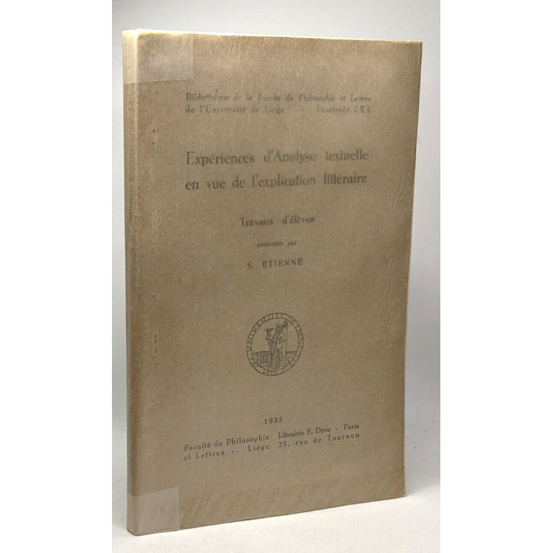 Expériences d'Analyse textuelle en vue de l'explication littéraire...