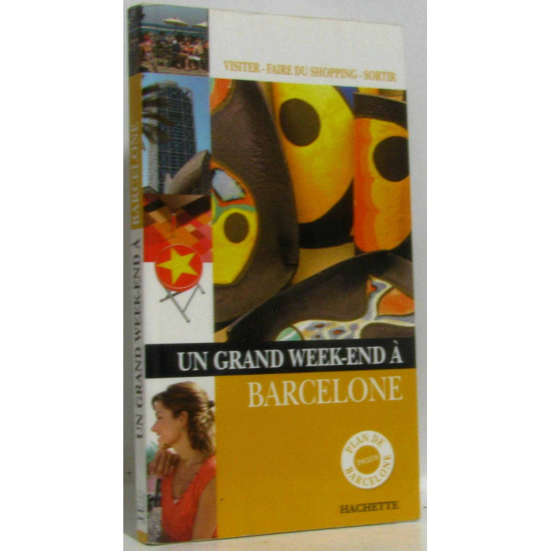 Un Grand Week-end à Barcelone