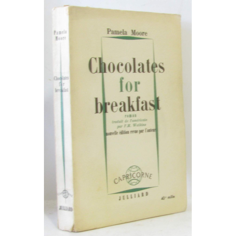Chocolates for breakfast (texte français traduction de Watkins)