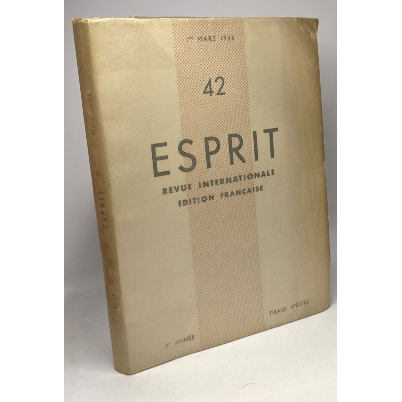 Esprit - revue internationale édition française - N°42 - 1er Mars...