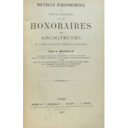 Nouvelle jurisprudence et traité pratique sur les honoraires des...