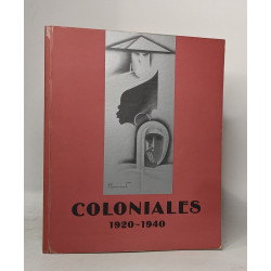 Coloniales 1920-1940 /7 novembre 1989-31 janvier 1990
