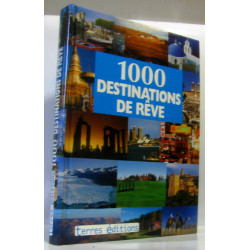 1000 Destinations de Reve
