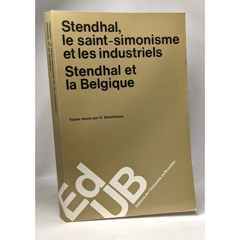 Stendhal le saint-simonisme et les industriels Stendhal et la...