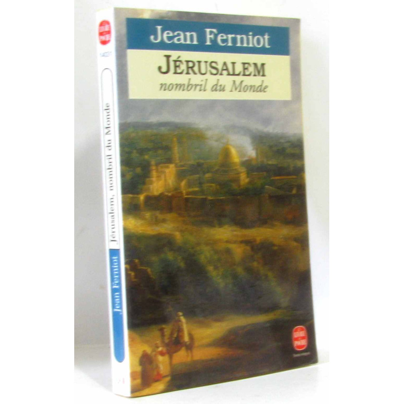 Jérusalem : Nombril du monde