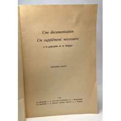 Une documentation un supplément nécessaire à la géographie de la...