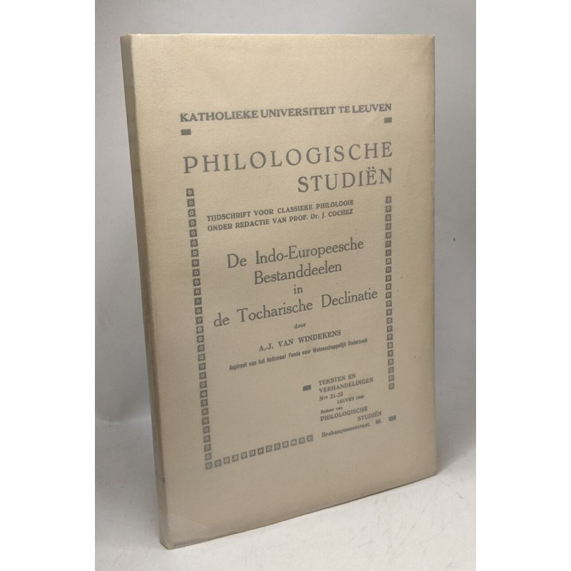 Philologische studiën - De Indo-Europeesche Bestanddeelen in de...