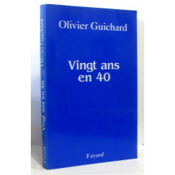 Vingt ans en 40