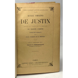 Oeuvres complètes de Justin abrégé de l'histoire universelle...