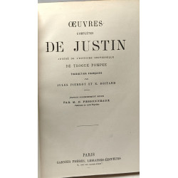 Oeuvres complètes de Justin abrégé de l'histoire universelle...