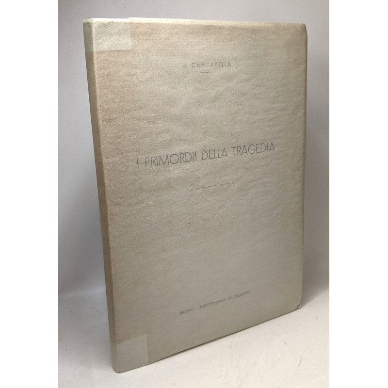 I primordii della tragedia