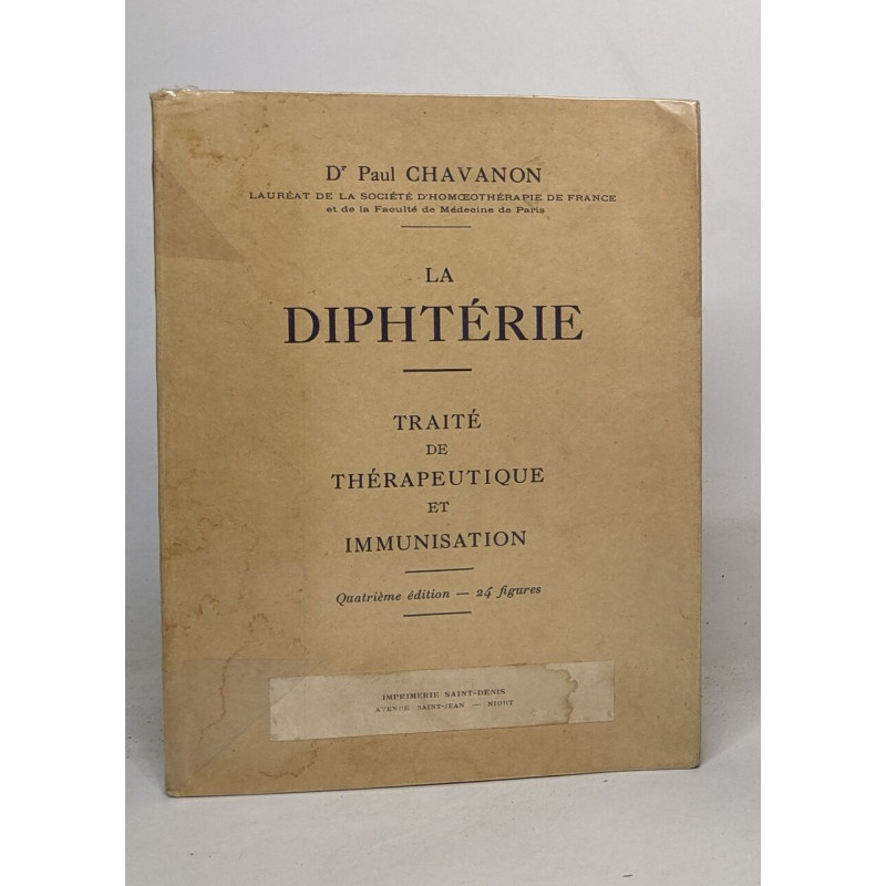 La diphtérie - traité de thérapeutique et immunisation