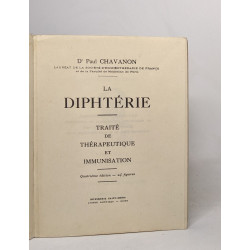 La diphtérie - traité de thérapeutique et immunisation