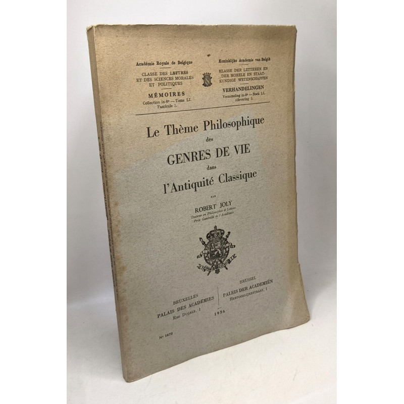 Le Thème philosophique des genres de vie dans l'Antiquité...