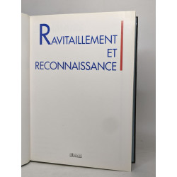 Ravitaillement et reconnaissance