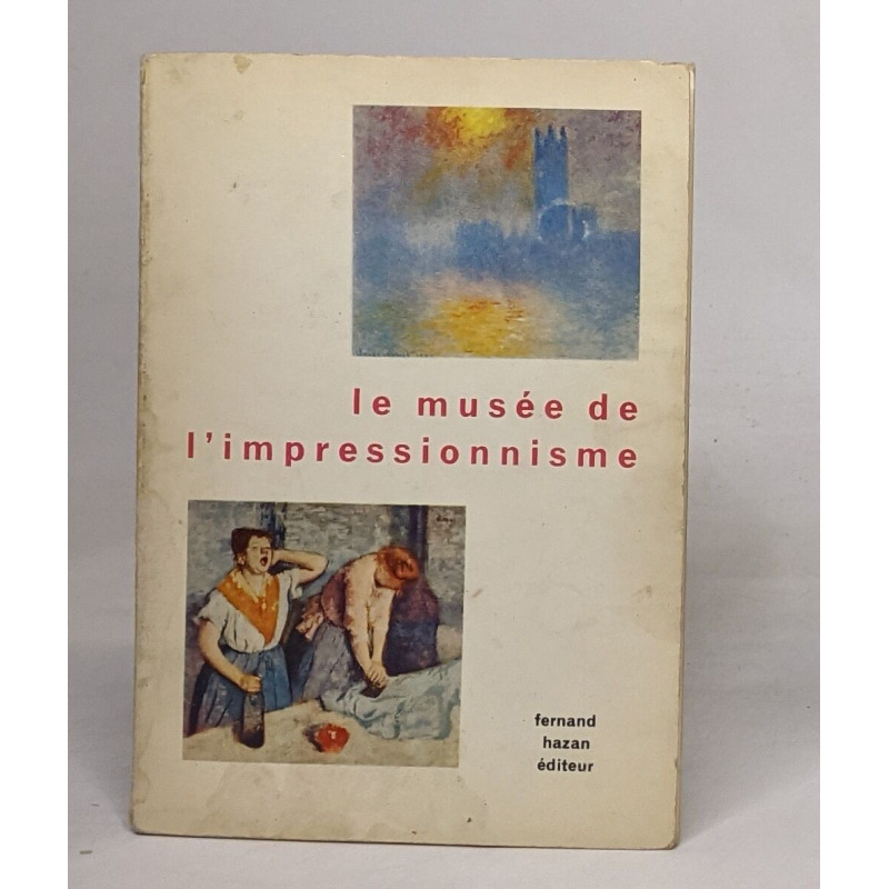 Le musée de l'impressionnisme