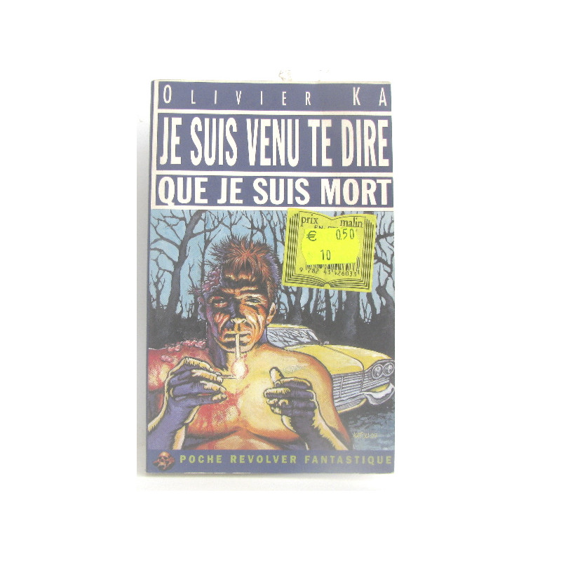 Je suis venu te dire que je suis mort