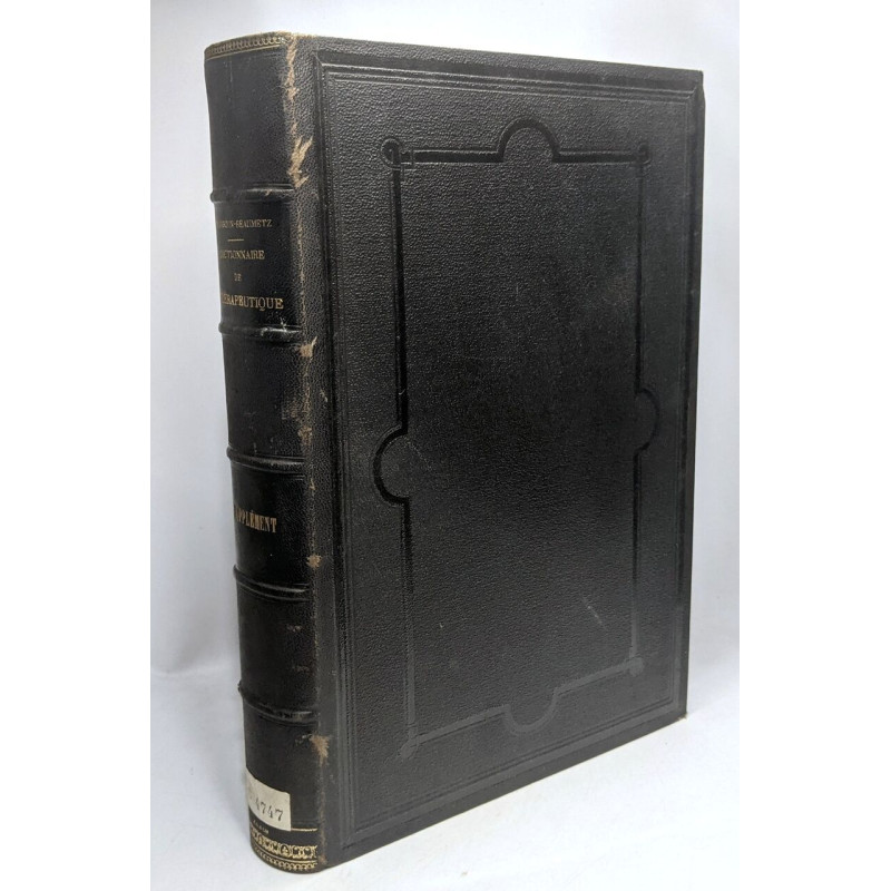 Supplément au dictionnaire de thérapeutique de matière médicale de...
