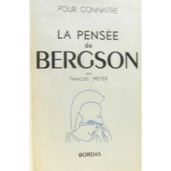 Pour connaitre la pensée de Bergson