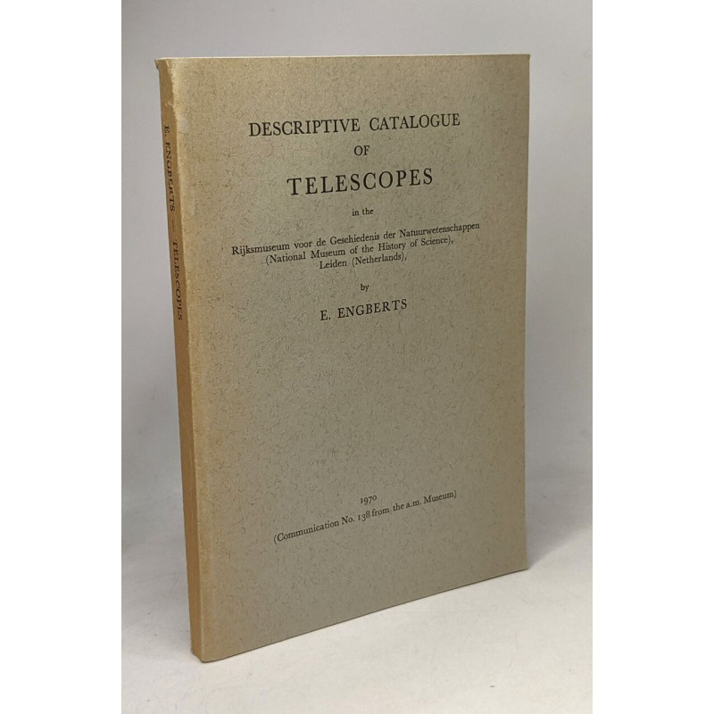 Descriptive catalogue of telescopes in the rijksmuseum voor de...