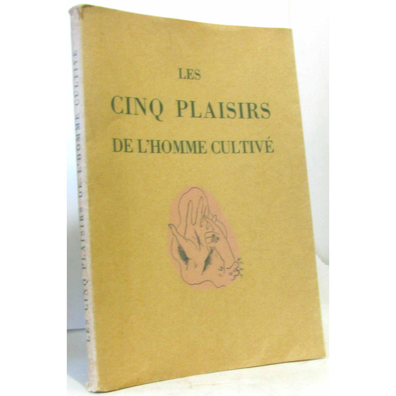 Les cinq plaisirs de l'homme cultivé
