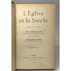 L'Eglise et le Siècle. Conférences et discours / Publiés avec une...