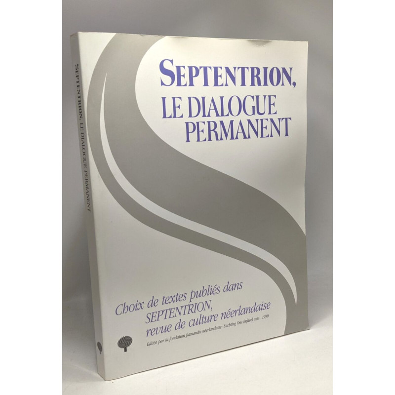 Septentrion dialogue permanent --- choix de textes publiés dans...