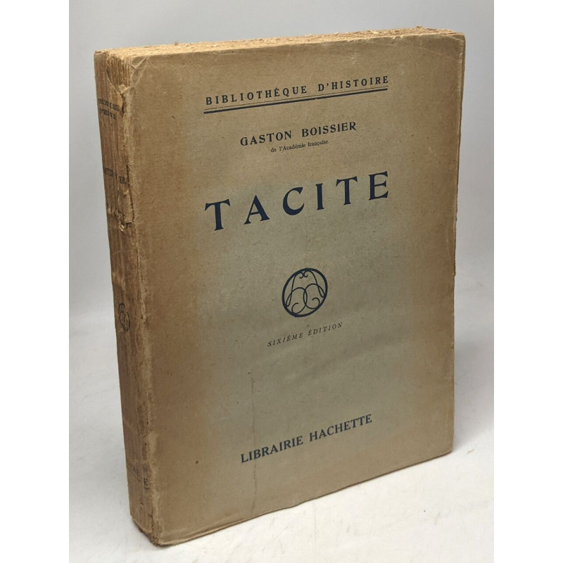 Tacite - 6e édition / bibliothèque d'histoire