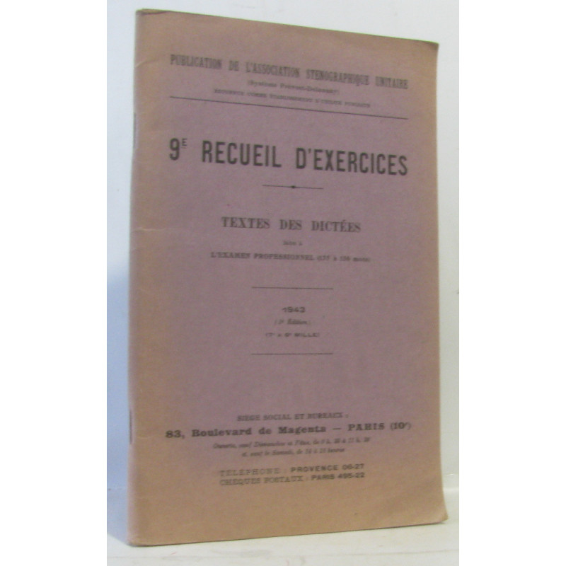9e recueil d'exercices - textes des dictées faites à l'examen...