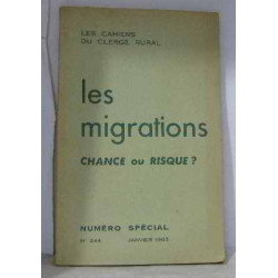 Les migrations chance ou risque