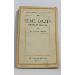 Bazin René L'homme et l'écrivain