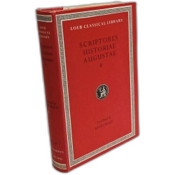 The scriptores historiae augustae - VOLUME 1 + VOLUME 2