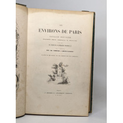 Les environs de paris: paysage historique monuments moeurs...