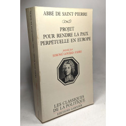 Projet pour rendre la Paix perpétuelle en Europe (Collection "les...