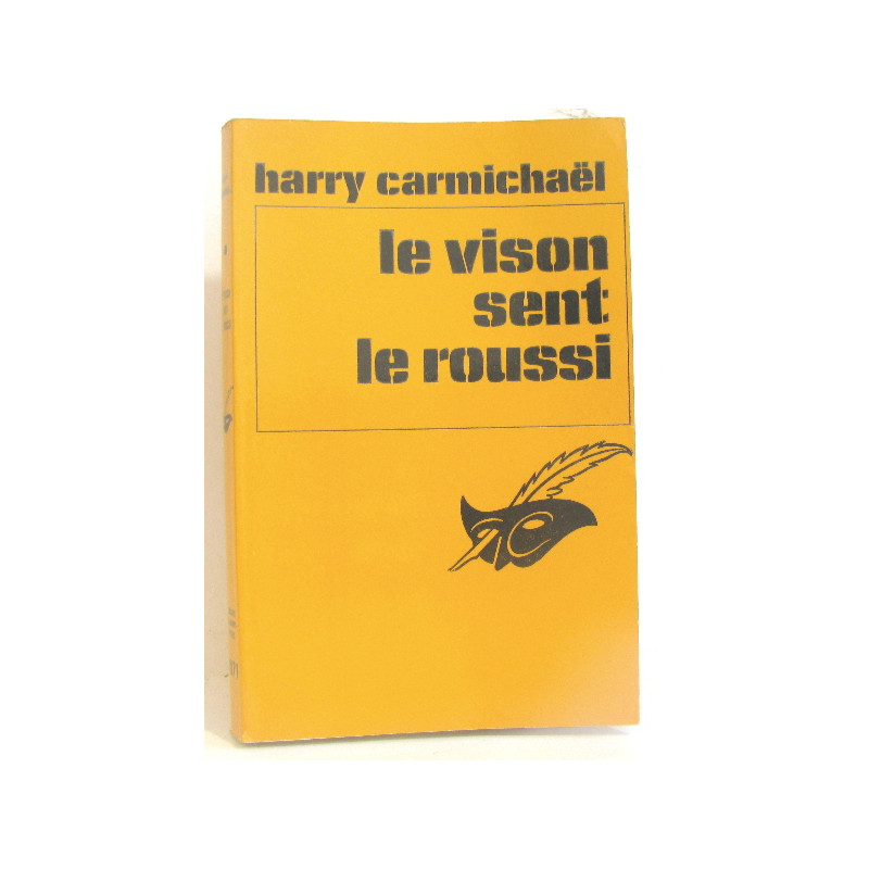 Le vison sent le roussi